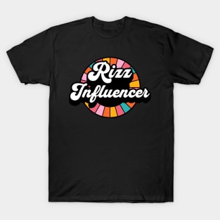 Rizz influencer | W Riz | Rizzler | Rizz god | Funny gamer meme | Streaming | Rizzard T-Shirt